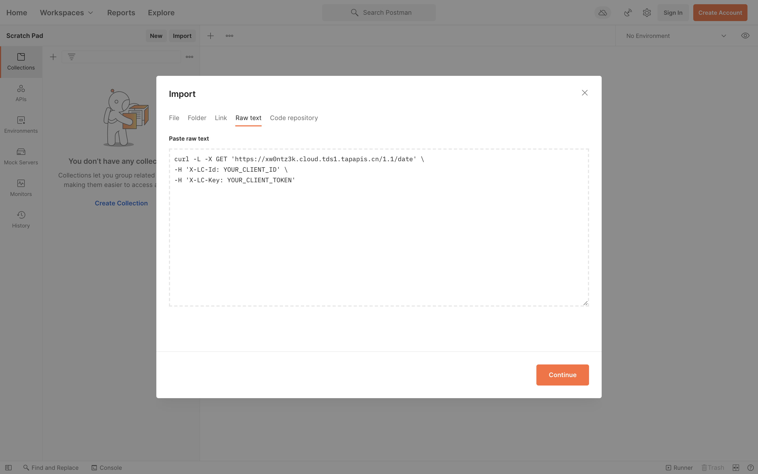 Postman 中点击 Import 按钮，在「Raw Text」标签中粘贴 curl 命令